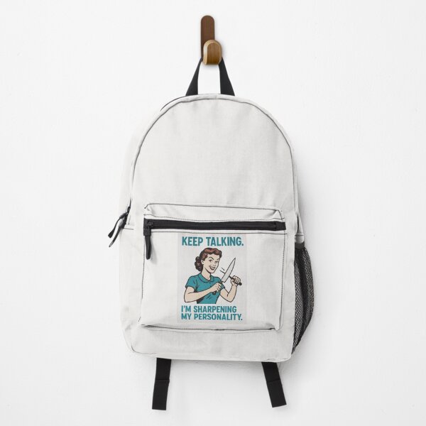 Item preview, Keep talking. I’m sharpening my personality. - v2 designed and sold by WheelieGdArt.