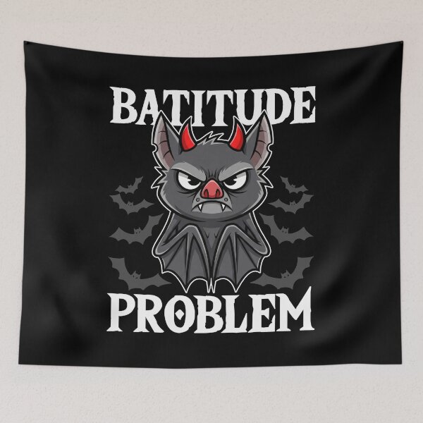 Item preview, BATITUDE PROBLEM - BAT HALLOWEEN designed and sold by KEF Custom.