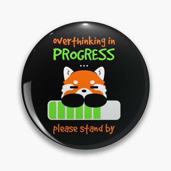 Item preview, Overthinking in progress designed and sold by NitsuNitsu.