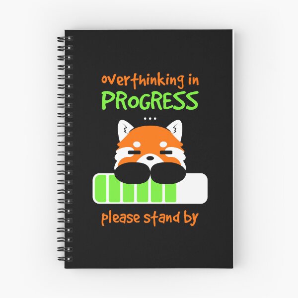 Item preview, Overthinking in progress designed and sold by NitsuNitsu.