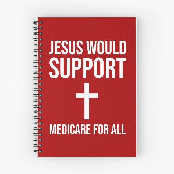 Item preview, Jesus would support Medicare for all  designed and sold by Rachel the Artist .