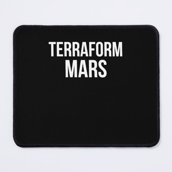 Item preview, Terraform Mars Science fan Mars colonist Extraterrestrial designed and sold by snowry.
