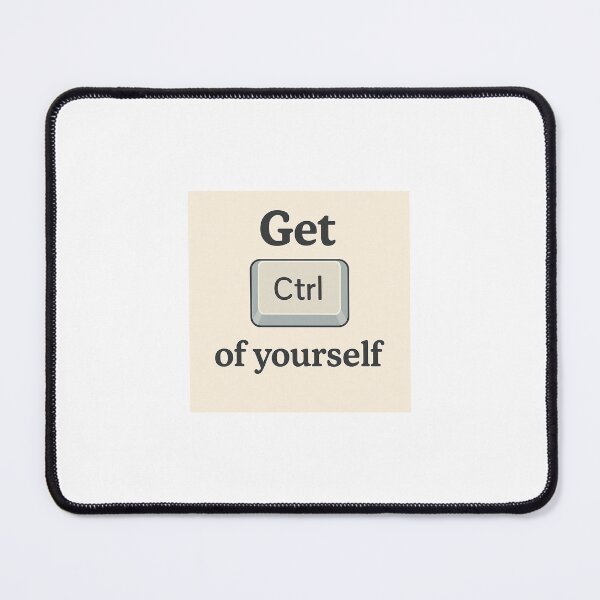 Item preview, get control of yourself designed and sold by dtvescape.