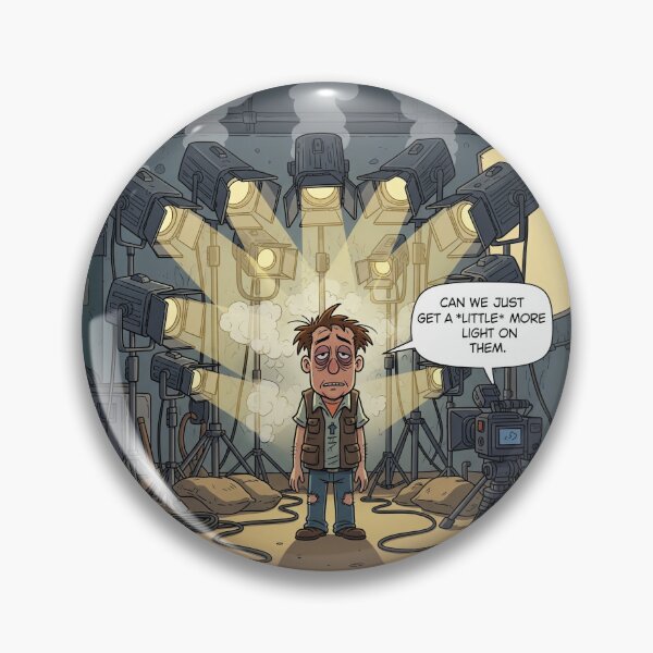 Item preview, More Light?! Funny Cinematographer Meme - DP Struggles designed and sold by AdamM00297.
