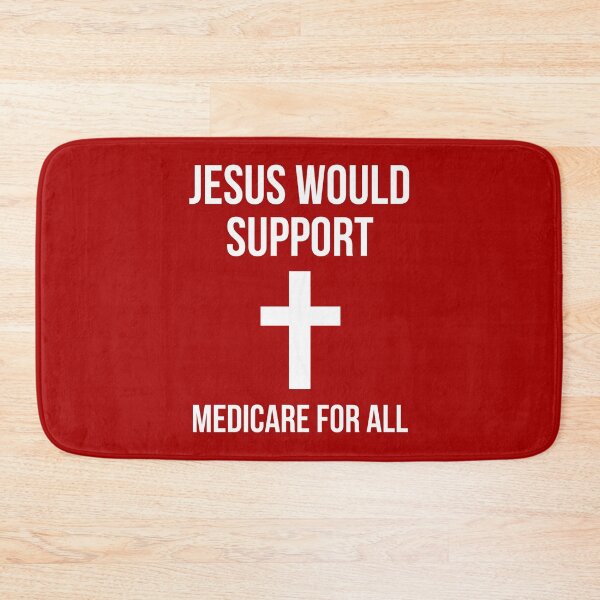Item preview, Jesus would support Medicare for all  designed and sold by Rachel the Artist .