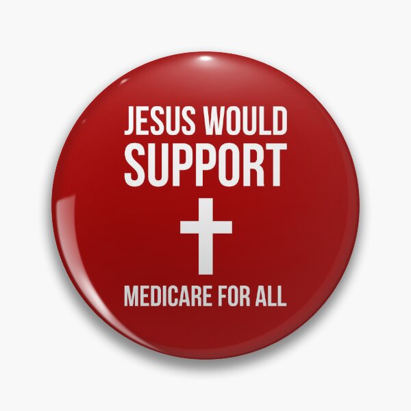 Item preview, Jesus would support Medicare for all  designed and sold by Rachel the Artist .