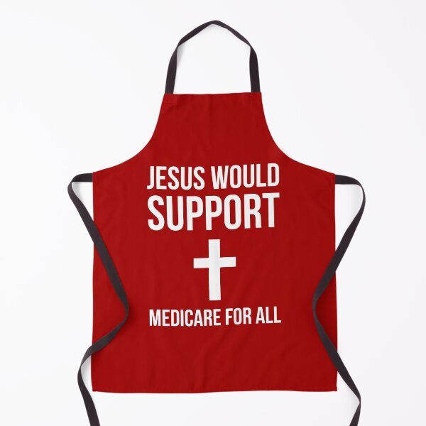 Item preview, Jesus would support Medicare for all designed and sold by Rachel the Artist .