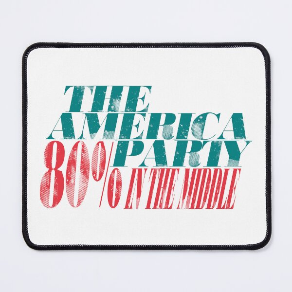 Item preview, The America Party - 80% In The Middle designed and sold by Bearded Jester Designs.