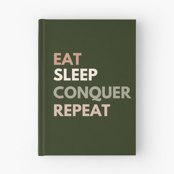 Item preview, Eat  Sleep conquer Repeat designed and sold by AmmarSherJaan.
