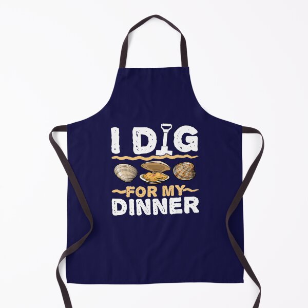 Item preview, Clam Digging Digger - I Dig for My Dinner designed and sold by jaygo.