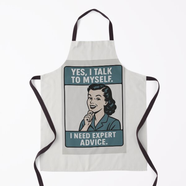 Item preview, Yes, I talk to myself. I need expert advice. - v2 designed and sold by WheelieGdArt.