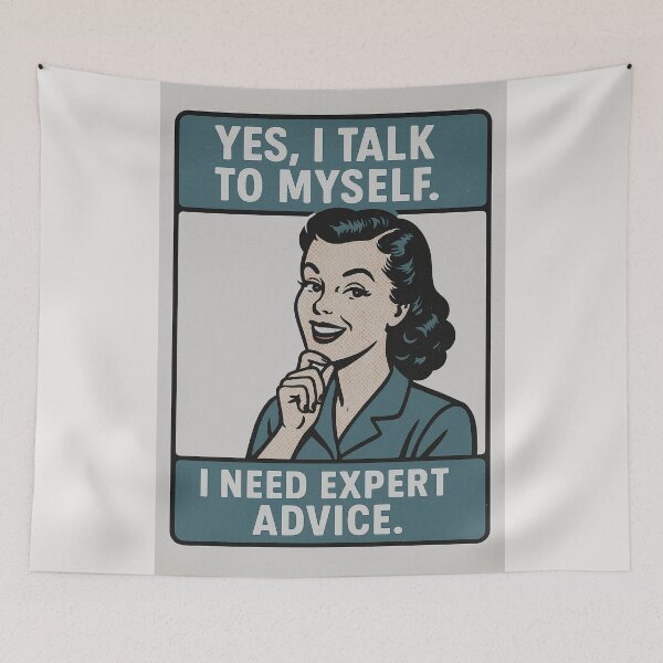 Item preview, Yes, I talk to myself. I need expert advice. - v2 designed and sold by WheelieGdArt.