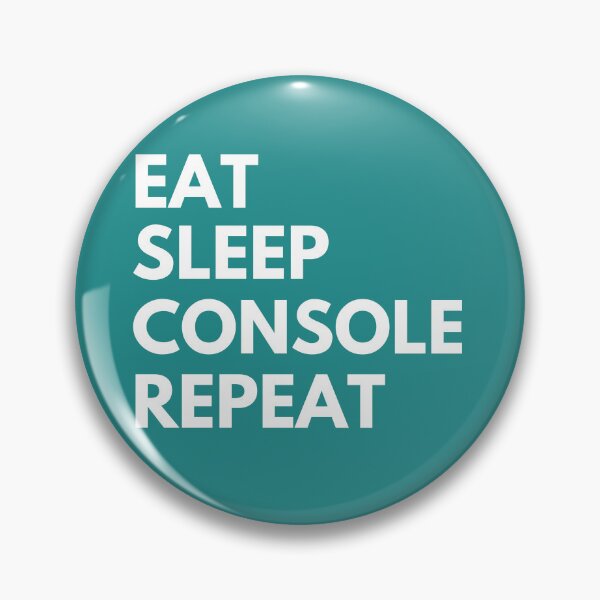 Item preview, eat sleep console repeat designed and sold by AmmarSherJaan.