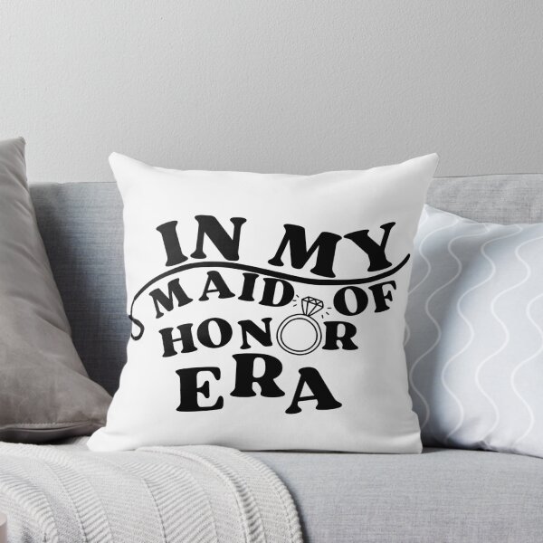 Item preview, In my maid of honor era designed and sold by Blue Group.