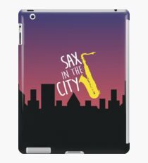 SAX in the City - saxophone iPad Case/Skin