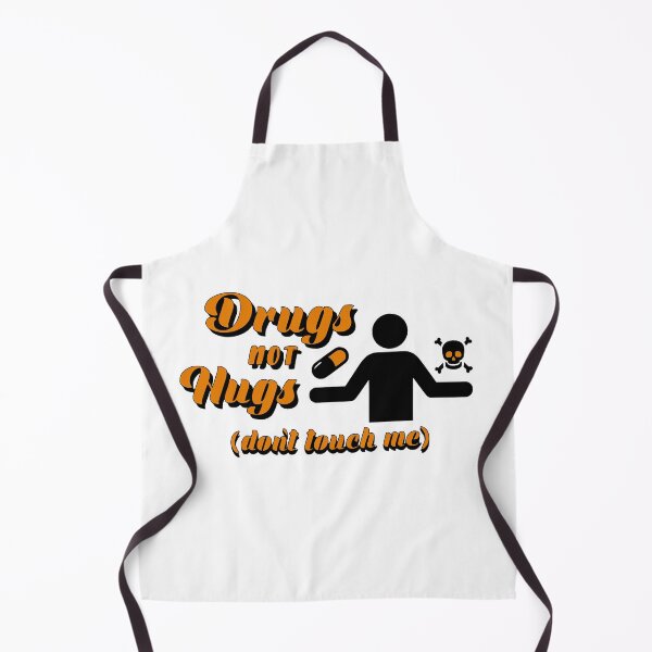 Item preview, Drugs Not Hugs Dont Touch Me funny Sayings Quote Street, Sarcastic Humor rust orange designed and sold by SomniferumWars.