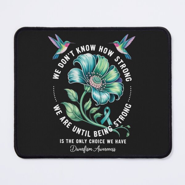 Item preview, DWARFISM AWARENESS Flower We Don't Know How Strong We Are designed and sold by ConceptualVibes.
