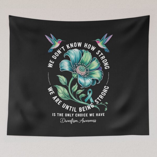 Item preview, DWARFISM AWARENESS Flower We Don't Know How Strong We Are designed and sold by ConceptualVibes.