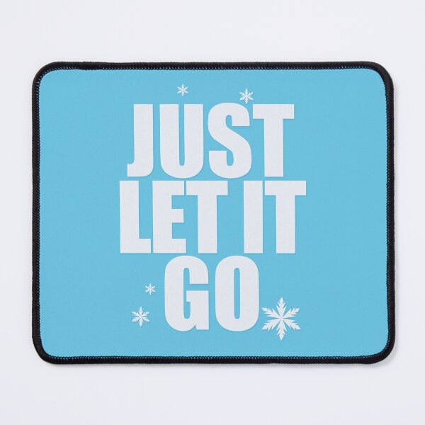Item preview, JUST LET IT GO designed and sold by CoolNames.