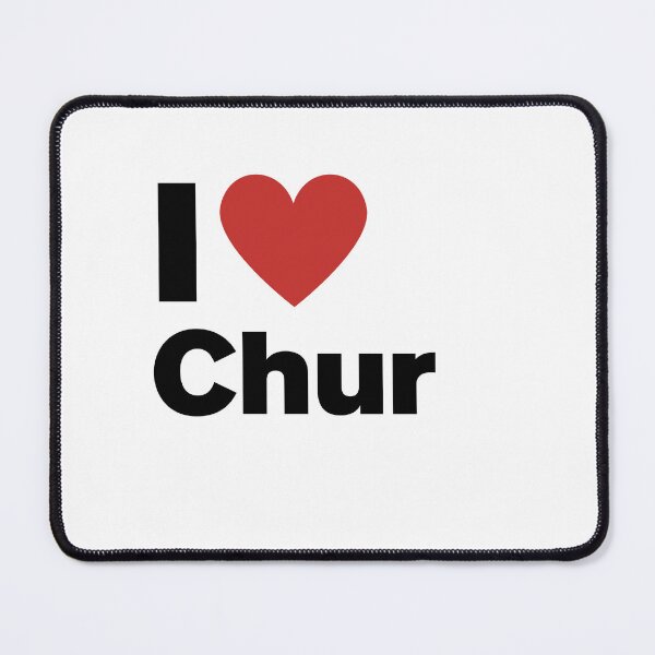 Item preview, I love Chur designed and sold by CapriCreatives.