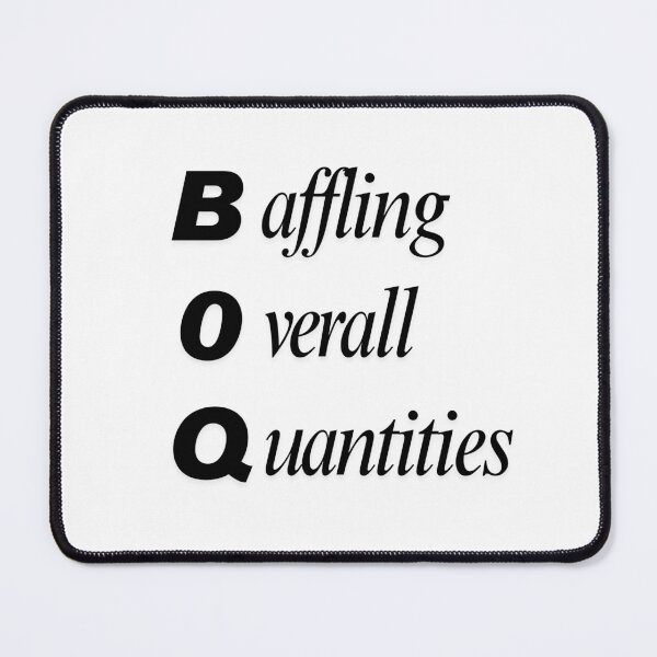 Item preview, Funny BOQ Civil Engineering Acronym Pun designed and sold by ThePungineer.