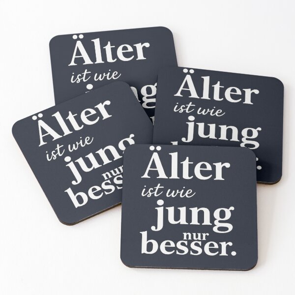 Item preview, Older is like young – only better. designed and sold by Bernd Friese.