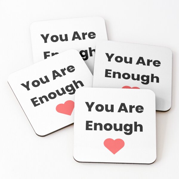 Item preview, You Are Enough – Minimal Mental Health Quote designed and sold by Alphasoft Designs.