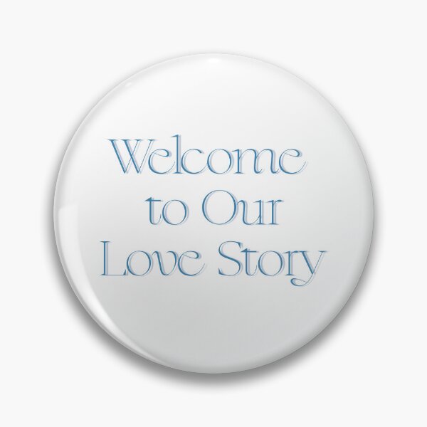 Item preview, Welcome to Our Love Story designed and sold by Merrylands Artshop.