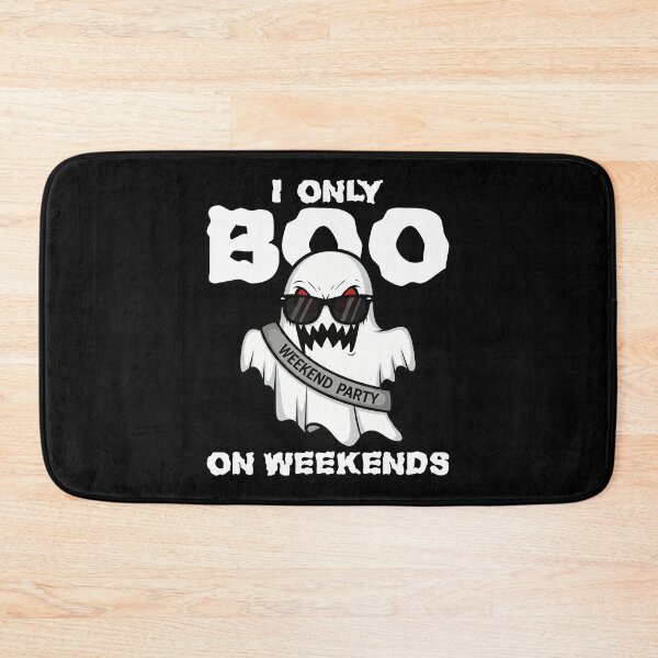 Item preview, I ONLY BOO ON WEEKENDS - GHOST HALLOWEEN designed and sold by KEF Custom.