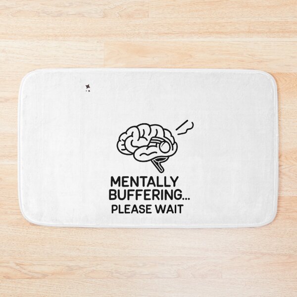 Item preview, Mentally Buffering designed and sold by TheTeeSpark.