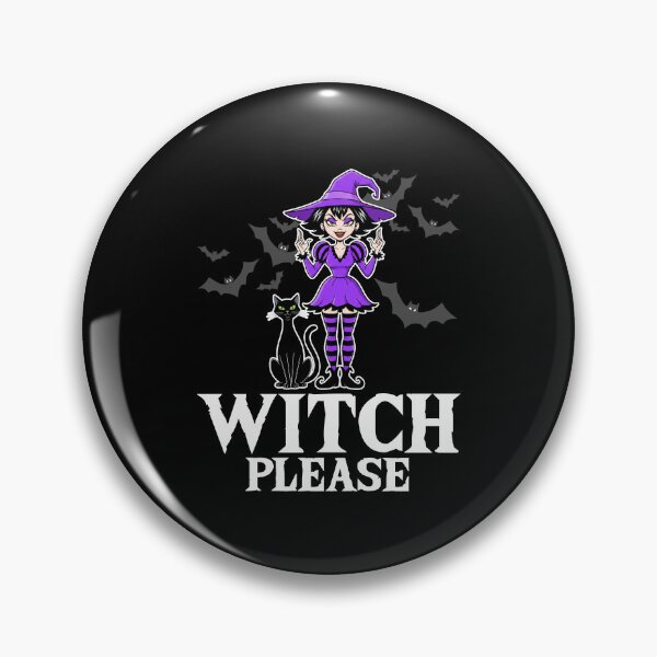 Item preview, WITCH PLEASE - WITCH HALLOWEEN designed and sold by KEF Custom.