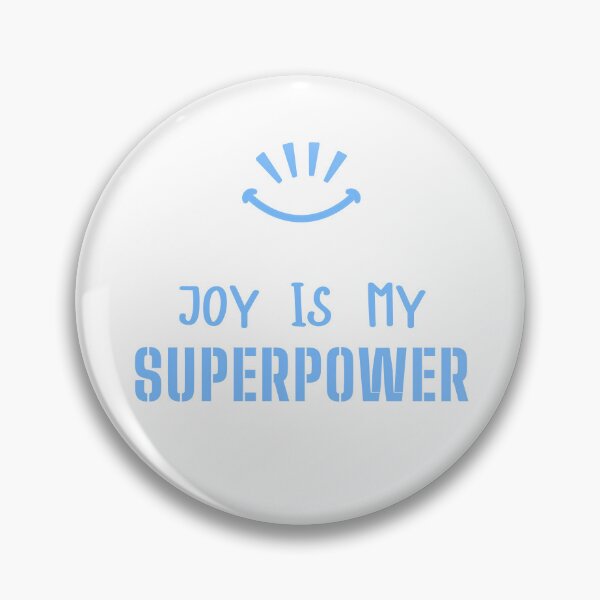 Item preview, Joy Is My Superpower designed and sold by Deliver-Joy.