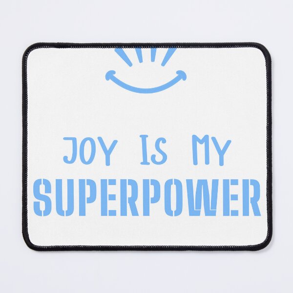 Item preview, Joy Is My Superpower designed and sold by Deliver-Joy.