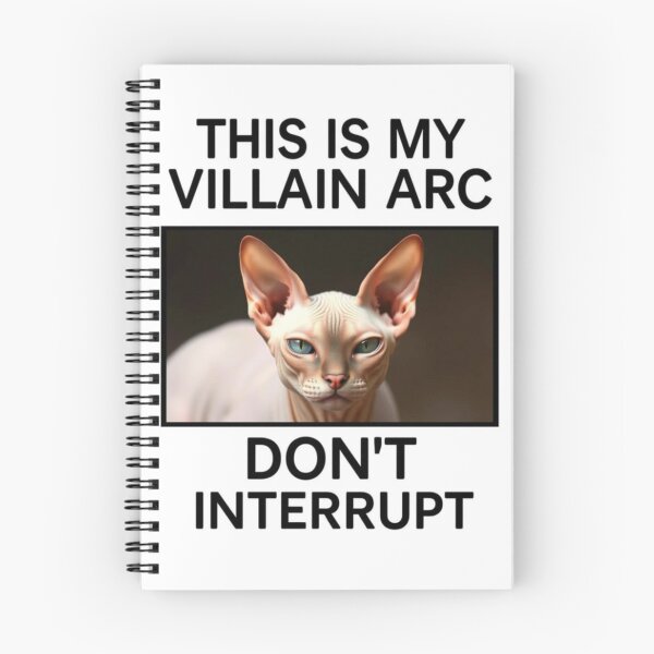 Item preview, Villain Arc Don't Interrupt birthday funny prank meme gift weird cat satire designed and sold by CheeseBlueprint.
