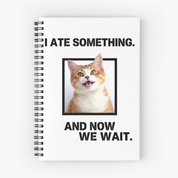 Item preview, I ate something Birthday funny prank meme gift weird cat satire designed and sold by CheeseBlueprint.