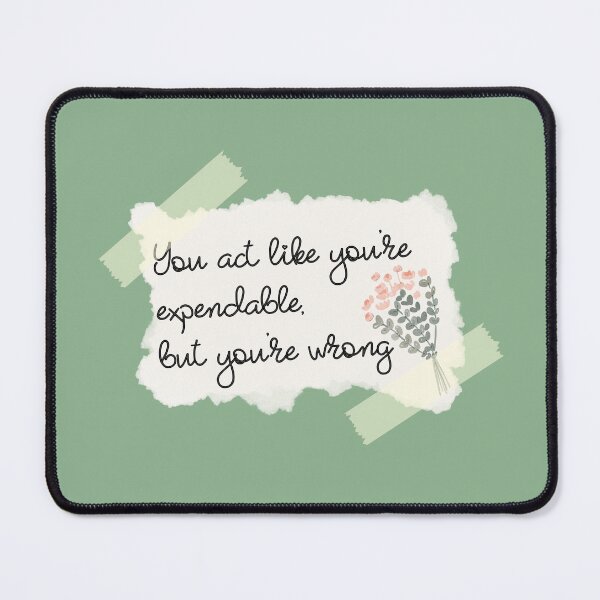 Item preview, you act like you're expendable, but you're wrong designed and sold by earl-of-fanwich.