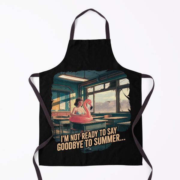 Item preview, I’m Not Ready to Say Goodbye to Summer – Swimsuit Girl in Classroom designed and sold by WykroMerch.