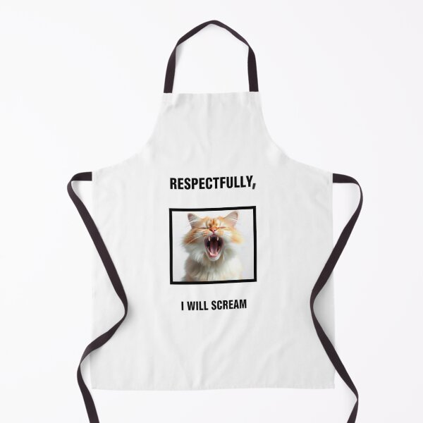 Item preview, Respectfully, I will scream Birthday funny prank meme gift weird cat satire designed and sold by CheeseBlueprint.