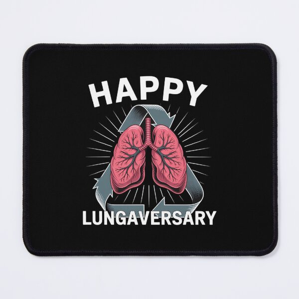Item preview, Happy Lungaversary Transplant Lung Cancer Anatomy Survivor designed and sold by WalshDrawnLaugh.