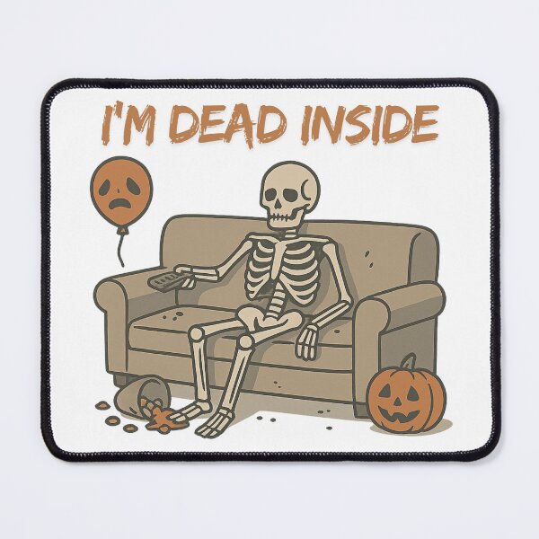Item preview, Funny Lazy Halloween Skeleton – “I’m Dead Inside” Design designed and sold by Aube11.