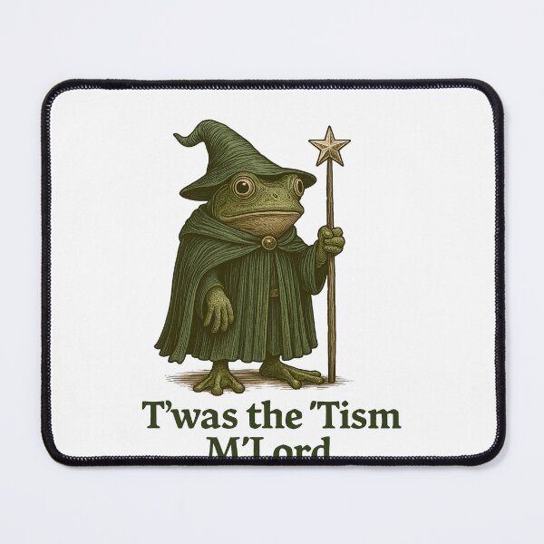 Item preview, ’Twas the ’Tism, M’Lord... designed and sold by The Unkown Store.