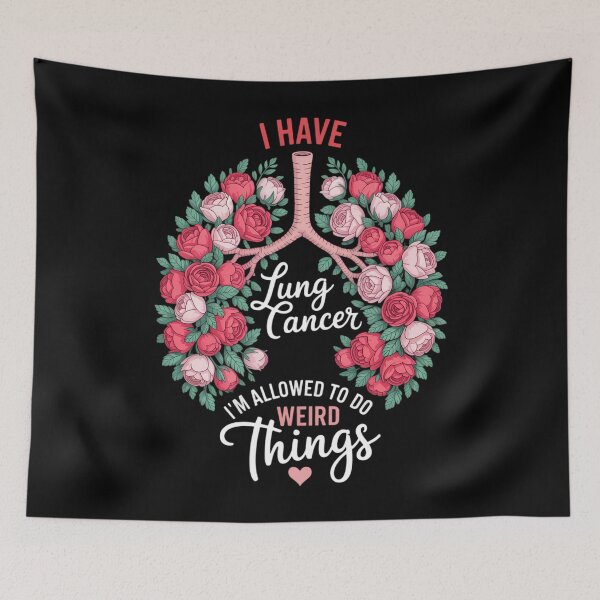 Item preview, I Have Lung Cancer And I Do Weird Things, Lung Cancer Awareness designed and sold by WalshDrawnLaugh.