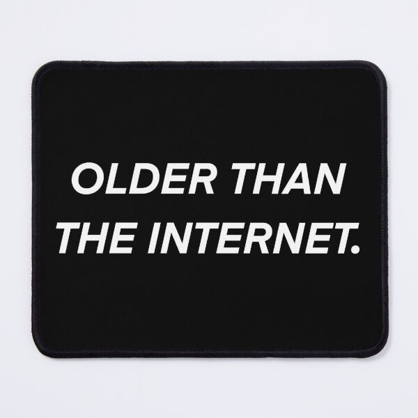 Item preview, Older Than The Internet designed and sold by Buntrockstore.
