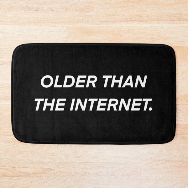 Item preview, Older Than The Internet designed and sold by Buntrockstore.
