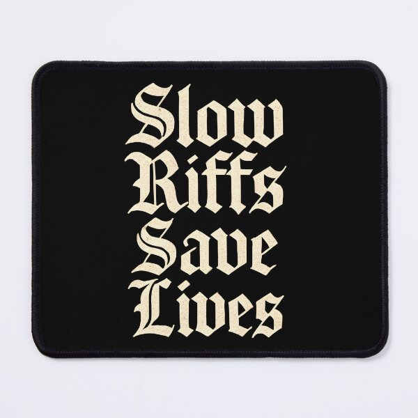 Item preview, Doom Metal Slogan Slow Riffs Save Lives designed and sold by Krossgor.