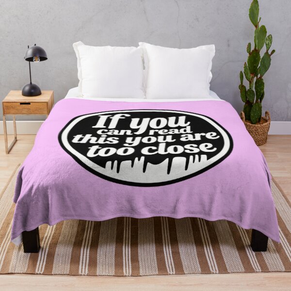 Item preview, If You Can Read This You Are Too Close designed and sold by Aise06.