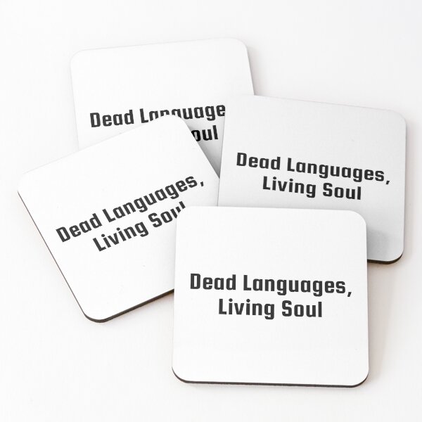 Item preview, Dead Languages, Living Soul designed and sold by Ninjacatoff.
