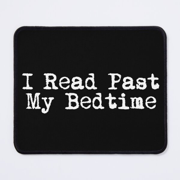 Item preview, I Read Past My Bedtime designed and sold by Ninjacatoff.