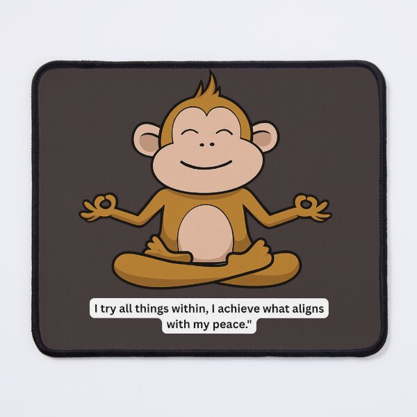 Item preview, Cute Meditating Monkey with Peaceful Affirmation Quote designed and sold by PCGraphicStudio.