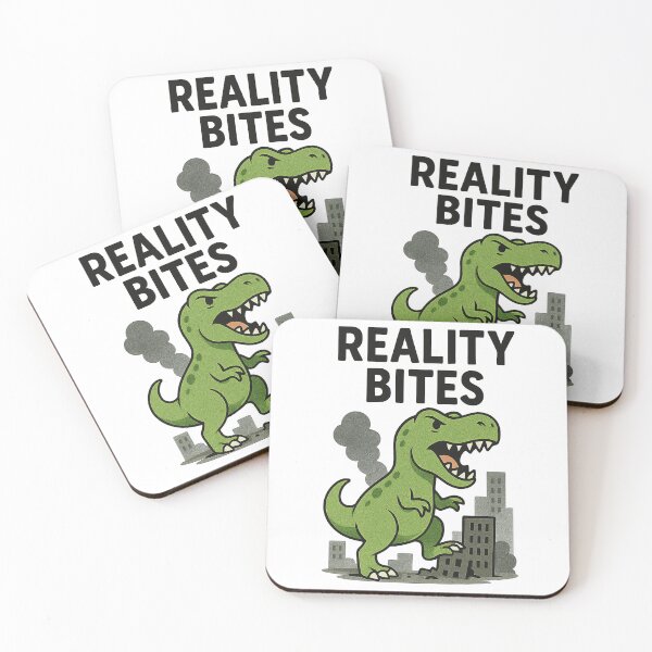 Item preview, Reality Bites designed and sold by Diesel Drinking Dinosaurs.